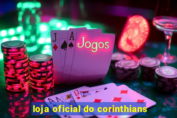 loja oficial do corinthians